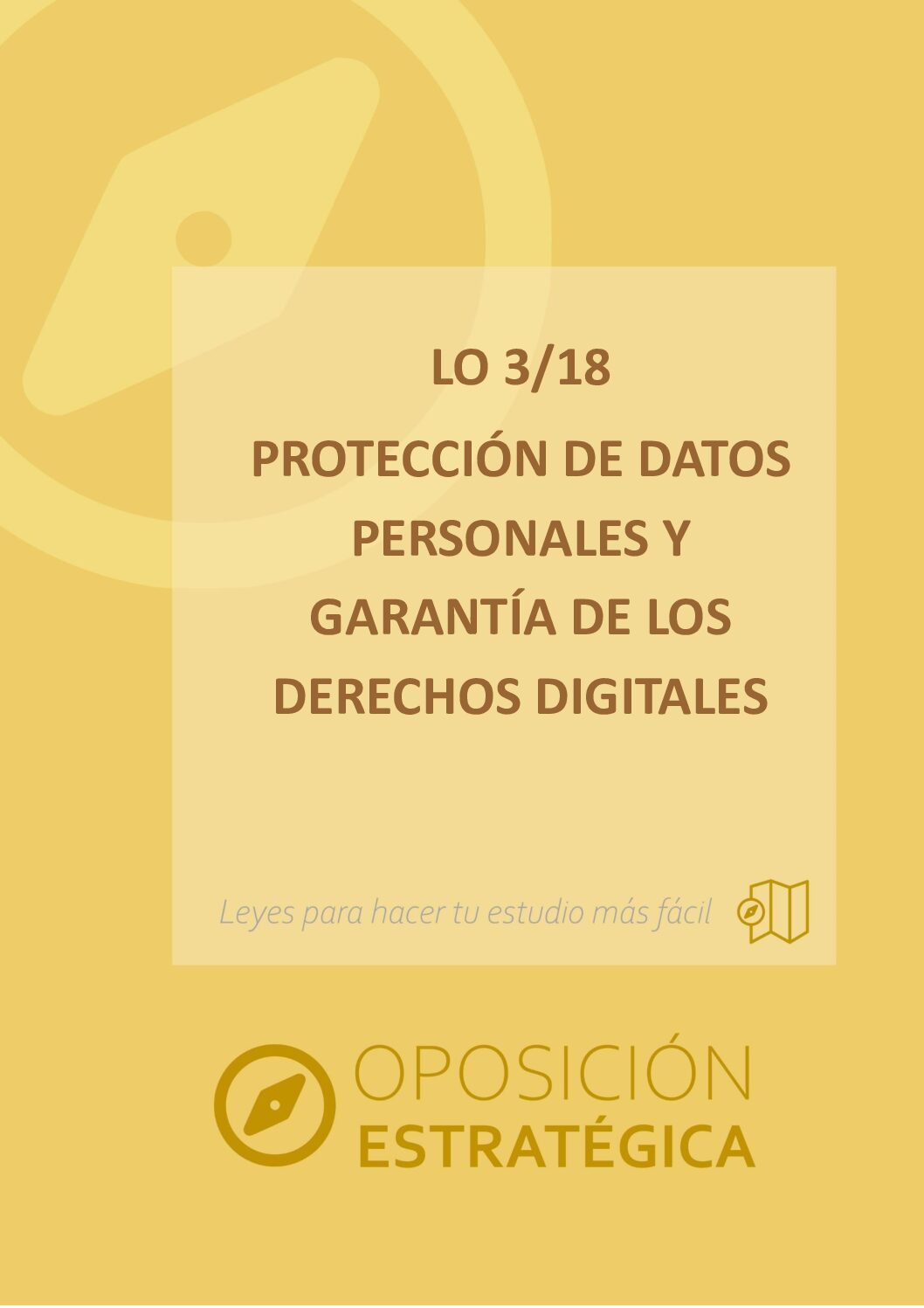 Ley Orgánica de Protección de Datos Personales con subrayados y anotaciones para oposiciones