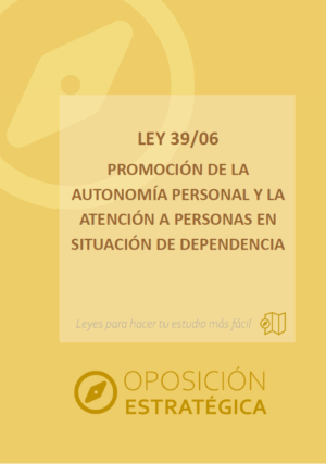 Ley de Promoción de la Autonomía Personal y Atención a las personas en situación de dependencia